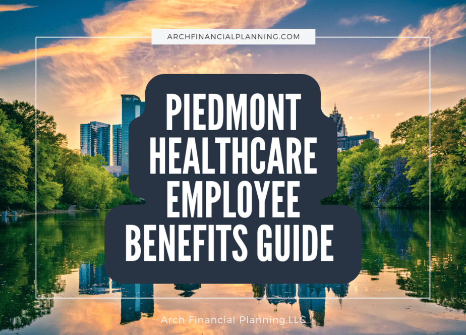 Piedmont Healthcare Benefits Open Enrollment Guide 2022