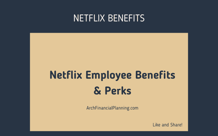 Netflix Employee Benefits